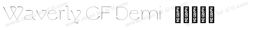 Waverly CF Demi字体转换